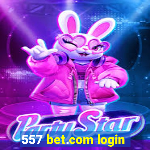 557 bet.com login